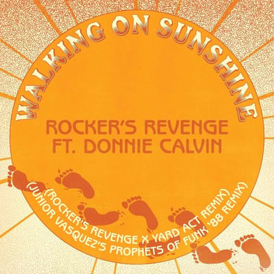 Rocker's Revenge Ft Donnie Calvin - Walking On Sunshine (Yard Act / Junior Vasquez Remix) (12" Single)