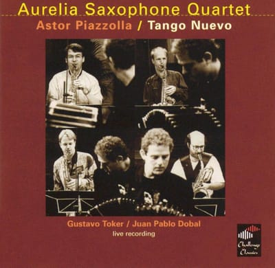 Piazzolla: Tango Nuova / Toker, Dobal, Aurelia Quartet