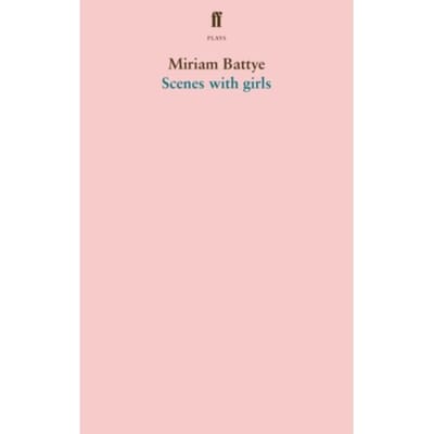 Scenes With Girls - Miriam Battye
