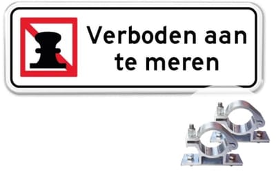 Bord Verboden aan te meren - Weerbestendig Aluminium - 40x15 cm - Bevestiging: Met paalbeugels Ø48mm