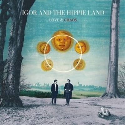 Igor And The Hippie Land - Love & Chaos (CD)