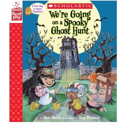 We're Going On A Spooky Ghost Hunt (A Storyplay Book) - Ken Geist
