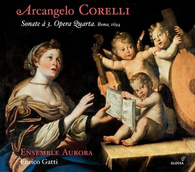 Ensemble Aurora, Enrico Gatti - Corelli: Sonate A 3. Opus Iv (Roma 1694) (2 CD)