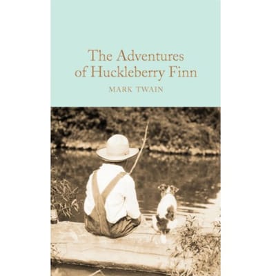 The Adventures Of Huckleberry Finn - Macmillan Collector's Library - Mark Twain