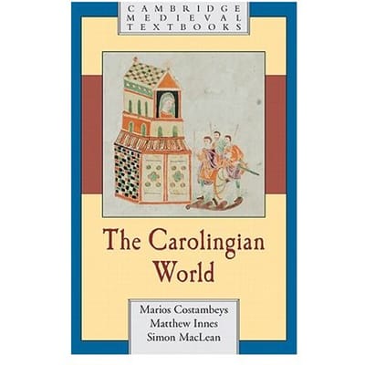 The Carolingian World - Marios (University of Liverpool)