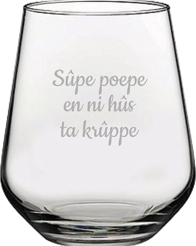 Drinkglas gegraveerd - 42,5cl - Sûpe poepe en ni hûs ta krûppe