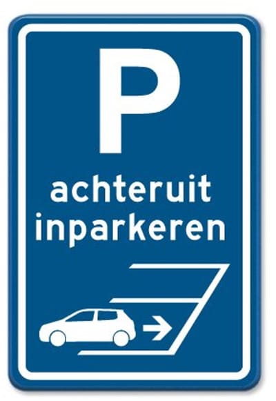 Parkeerbord Achteruit inparkeren - blauw - Weerbestendig Aluminium - 40x60 cm - Bevestiging: Zonder bevestiging (alleen het bord)