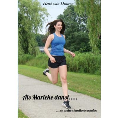 Als Marieke Danst..... - Henk van Duuren