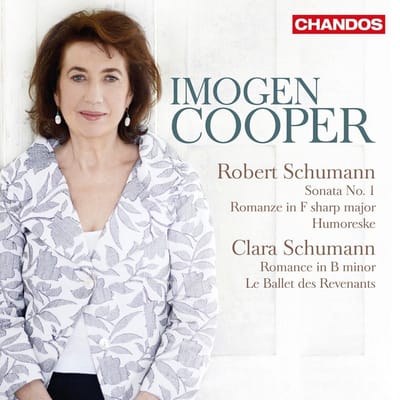 Imogen Cooper - Clara and Robert Schumann: Sonate, Op. 11 | Romanze | Humoreske | Romance | Le Ballet Des Revenants (CD)