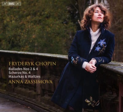 Anna Zassimova - Chopin: Ballades Nos 2 & 4/Scherzo No. /Mazurkas & Waltzes (SACD)