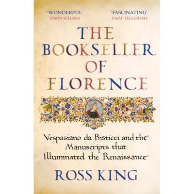 The Bookseller Of Florence - Dr Ross King