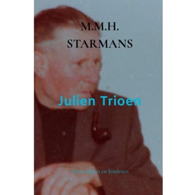 Julien Trioen - M.M.H. Starmans