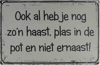 Wandbord – Plas in de pot - Humor - Toilet - WC - Retro - Wanddecoratie – Reclame bord – Restaurant – Kroeg - Bar – Cafe - Horeca – Metal Sign – 20x30cm