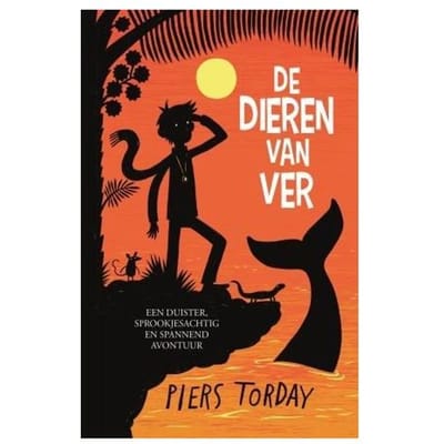 De Dieren Van Ver 3 - Laatste Wilde Dieren - Piers Torday