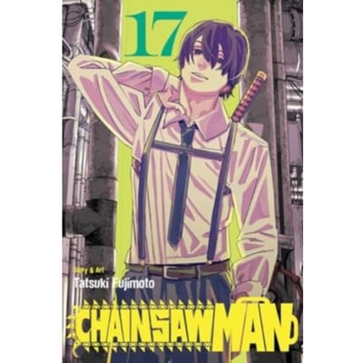 Chainsaw Man, Vol. 17 - Chainsaw Man - Tatsuki Fujimoto