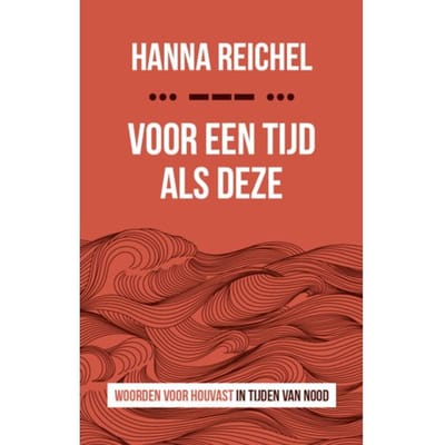 Voor Een Tijd Als Deze - Hanna Reichel