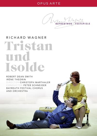 Bayreuther Festival Chorus And Orchestra, Peter Schneider - Wagner: Tristan Und Isolde (3 DVD)