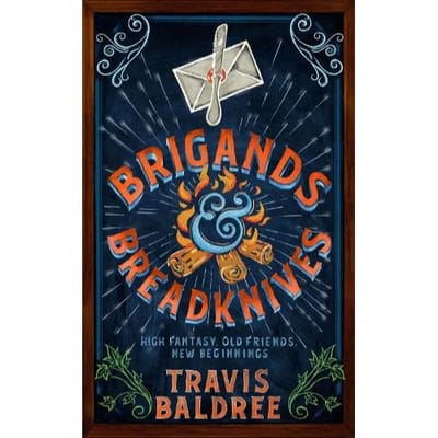 Brigands & Breadknives - Travis Baldree