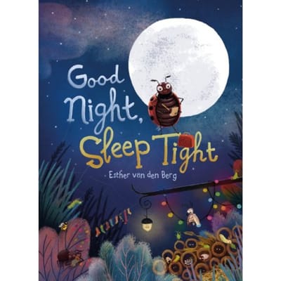 Good Night, Sleep Tight - Esther van den Berg