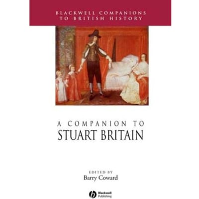 A Companion To Stuart Britain - Barry Coward
