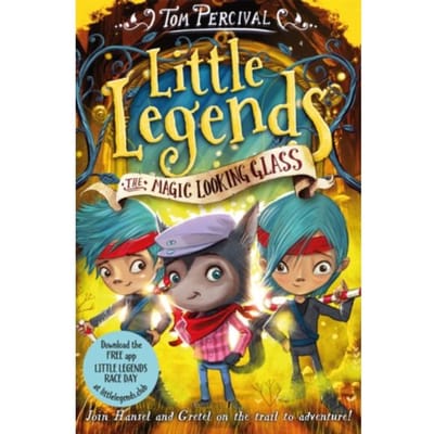 The Magic Looking Glass - Little Legends - Tom (Author/Illustrator) Perciva