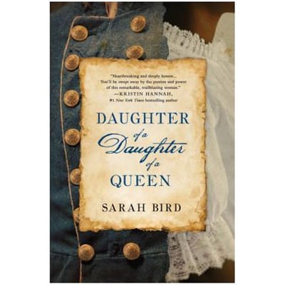 Daughter Of A Daughter Of A Queen - SARAH BIRD