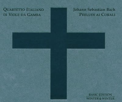 Bach: Preludi Ai Corali / Quartetto Italiano Di Viole Da Gamba et al
