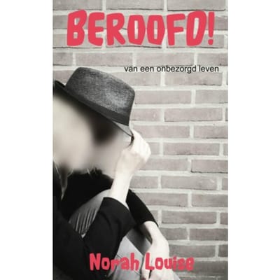 Beroofd! - Norah Louise