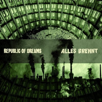 Republic Of Dreams & Alles Brennt - Split (7" Single)