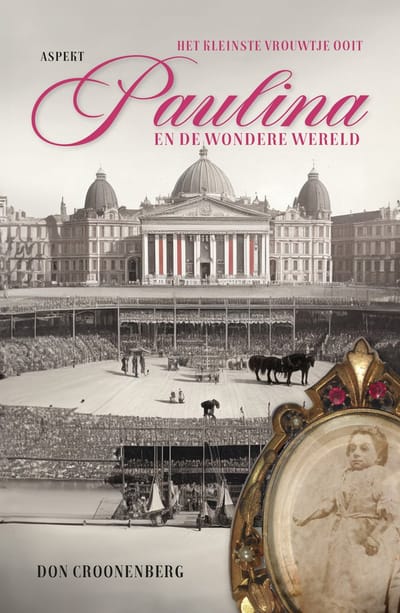 Paulina En De Wondere Wereld - Don Croonenberg