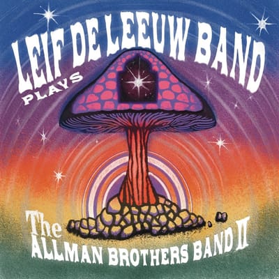 Leif De Leeuw Band - Plays The Allman Brothers Band II (CD)