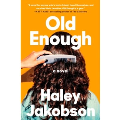 Old enough - Haley Jakobson