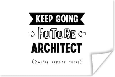 Poster Quote - Architect - Studeren - 180x120 cm XXL
