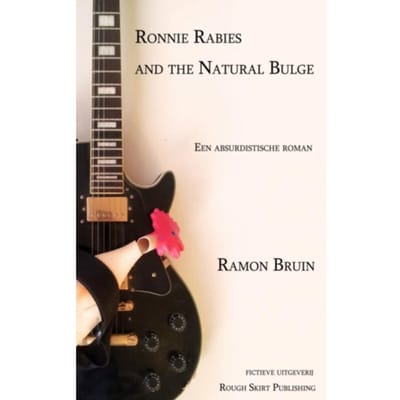 Ronnie Rabies And The Natural Bulge - Ramon Bruin