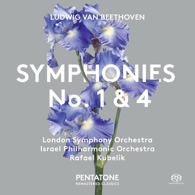 London Symphony Orchestra, Israel Philharmonic Orchestra, Rafael Kubelik - Beethoven: Symphonies No.1 & 4 (SACD)