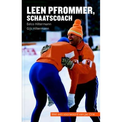 Leen Pfrommer, Schaatscoach - Eelco Hiltermann