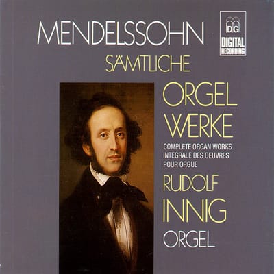 Rudolf Innig - Mendelssohn-Bartholdy: Complete Organ Works (4 CD)