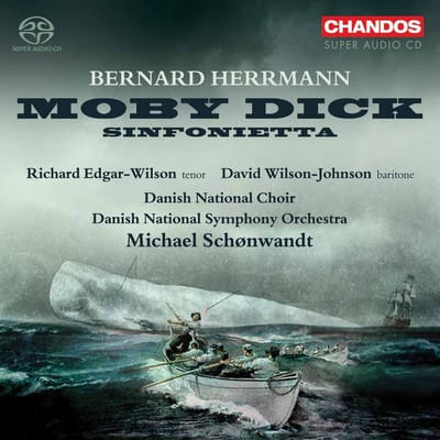 David Wilson-Johnson, Richard Edgar-Wilson, Danish National Symphony Orchestra - Herrmann: Moby Dick/Sinfonietta (SACD)