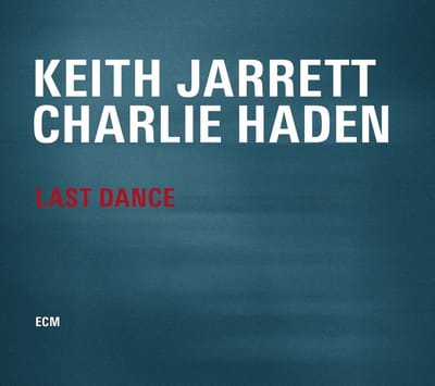 Keith Jarrett & Charlie Haden - Last Dance (2 LP)
