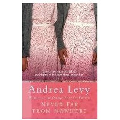 Never Far From Nowhere - Andrea Levy