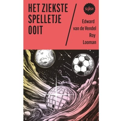 Het Ziekste Spelletje Ooit - Slash - Edward van de Vendel