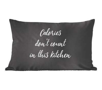Sierkussens - Kussentjes Woonkamer - 50x30 cm - Quotes - Calories don't count in this kitchen - Eten - Spreuken