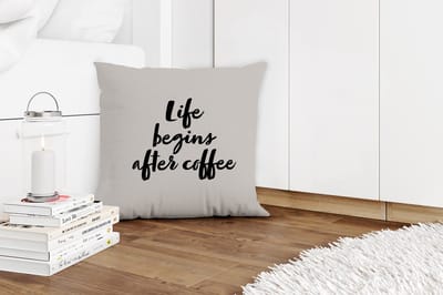 Sierkussens - Kussentjes Woonkamer - 45x45 cm - Life begins after coffee - Leven - Quotes - Spreuken - Koffie