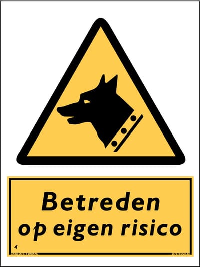 Betreden op eigen risico bord - Forex - 30 x 40 cm - Weerbestendig