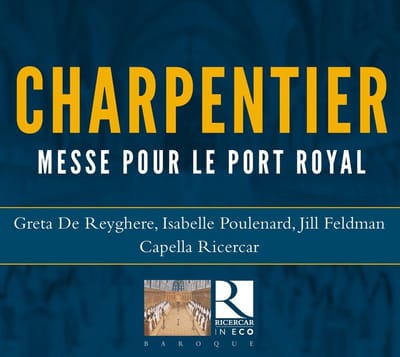 Greta De Reyghere, Isabelle Poulenard, Jill Feldman - Messe Pour Le Port Royal (CD)