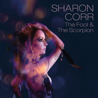 Fool & The Scorpion - Sharon Corr