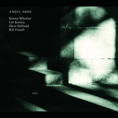 Kenny Wheeler, Lee Konitz, Dave Holland, Bill Frisell - Angel Song (CD)