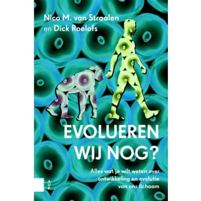 Evolueren Wij Nog? - Nico M. van Straalen