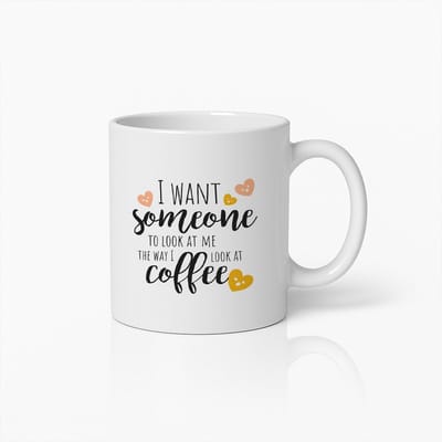 Ik Wil Dat Iemand Naar Me Kijkt Zoals Ik Naar Koffie Kijk Mok – 330ml Grappig Cadeau Voor Koffieliefhebbers