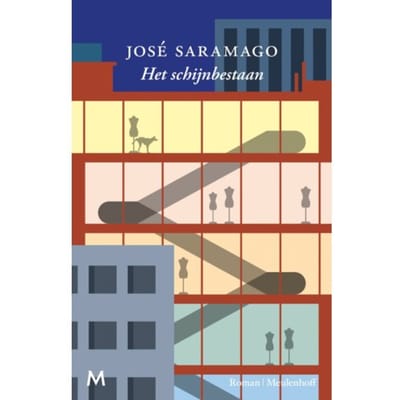Het Schijnbestaan - José Saramago